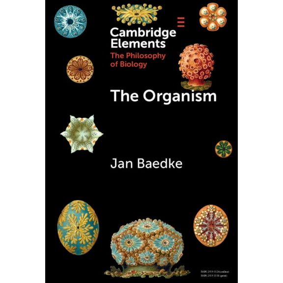 Elements in the Philosophy of Biology The Organism, (Hardcover)