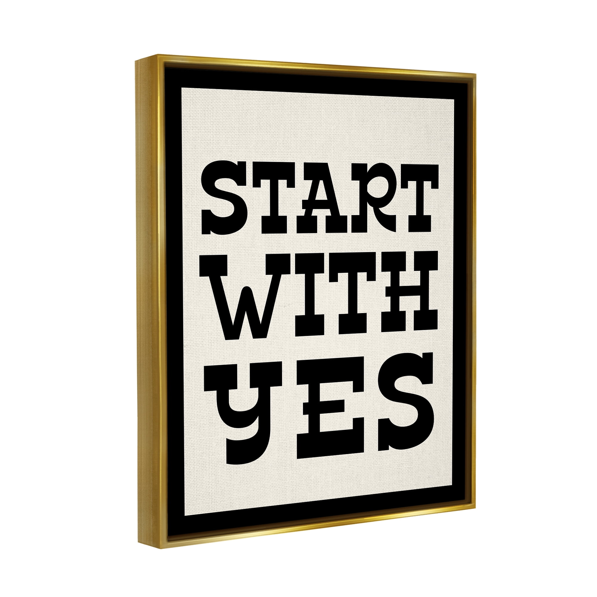 Stupell Industries Start With Yes Phrase Inspirational Painting Gold Floater Framed Art Print Wall Art, 17 x 21