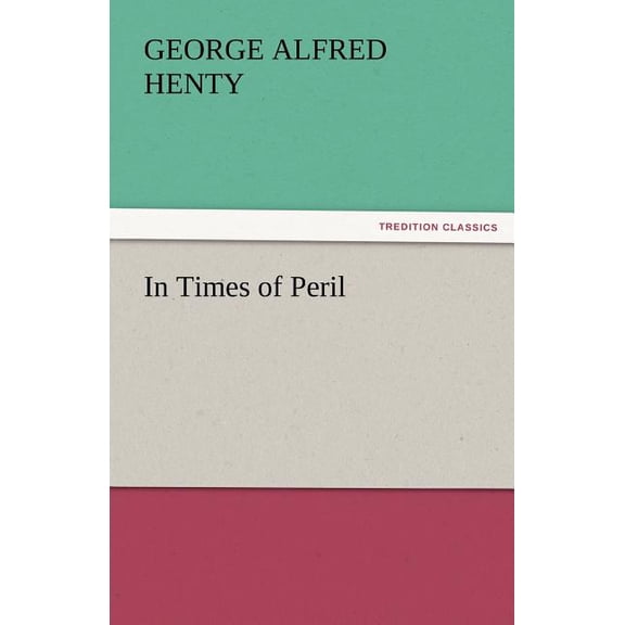 In Times of Peril (Paperback)