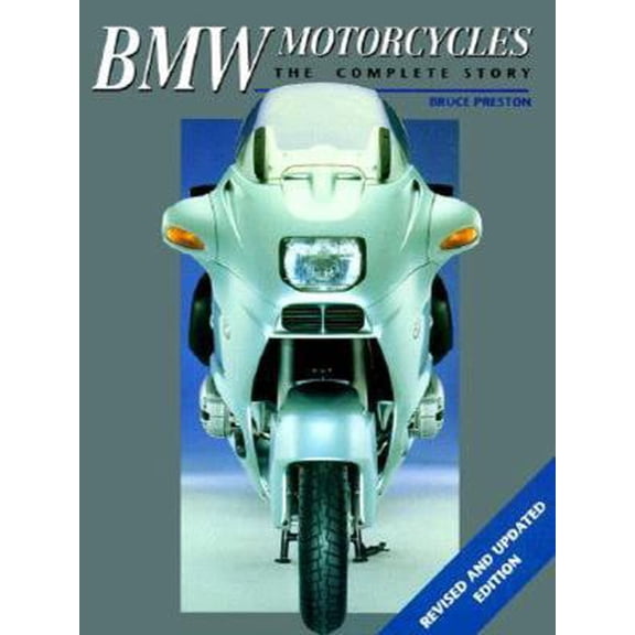 Pre-Owned Bmw Motorcycles: The Complete Story (Hardcover) 1861260059 9781861260055