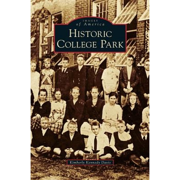 Historic College Park (Hardcover)