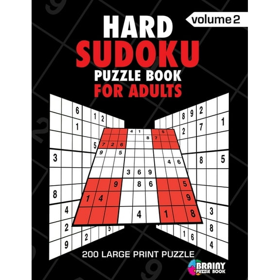 Hard Sudoku Puzzle Book For Adults: 200 Large Print Puzzles with Answer (Volume 2), (Paperback)