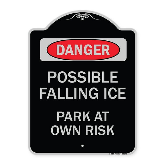 SignMission Designer Series Sign - Possible Falling Ice - Park at Own Risk | Black & Silver 18" x 24" Heavy-Gauge Aluminum Architectural Sign | Protect Your Business & Municipality |