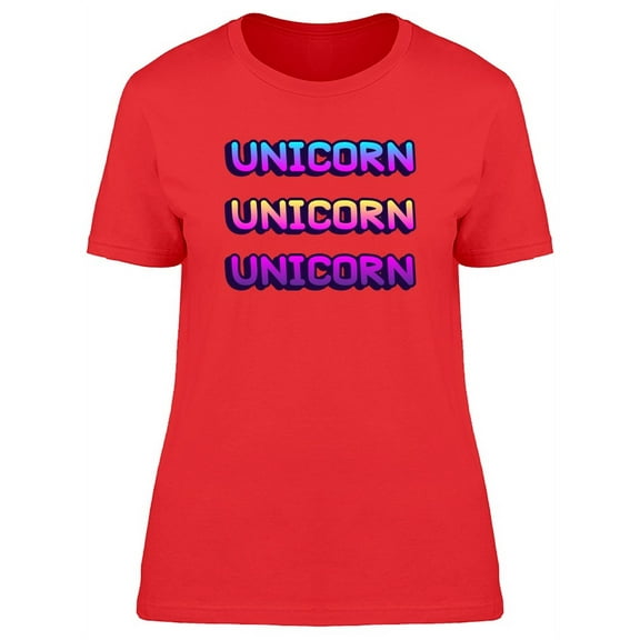 Unicorn Cool Quote T-Shirt Women -Image by Shutterstock, Female Small