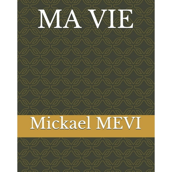 Ma Vie (Paperback)