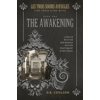 Les Trois Souris Aveugles (the Three Blind Mice): Book One: The Awakening: A Story of Terror and Dark Romance Set in the French Quarter of New Orleans