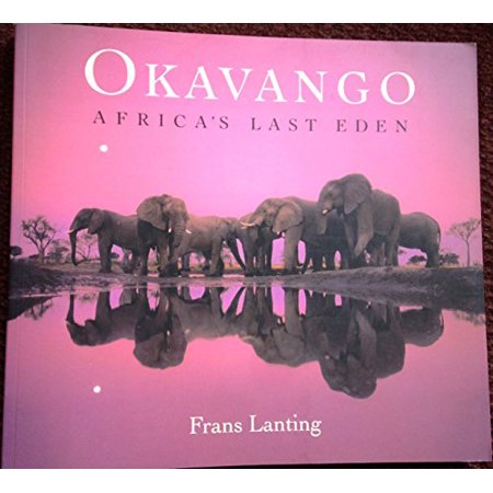 Pre-Owned Okavango : Africa s Last Eden (Paperback) 0709065590 9780709065593