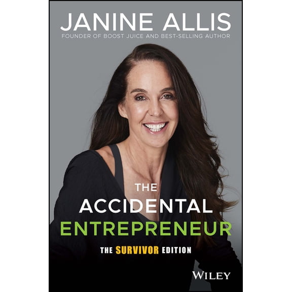 The Accidental Entrepreneur, the Survivor Edition, (Paperback)