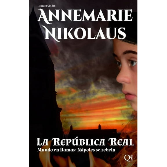 Mundo En Llamas La RepÃºblica Real, Book 2, (Paperback)