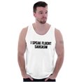 thumbnail image 5 of I Speak Fluent Sarcasm Humor Tank Top T Shirts Men Women Brisco Brands S, 5 of 5