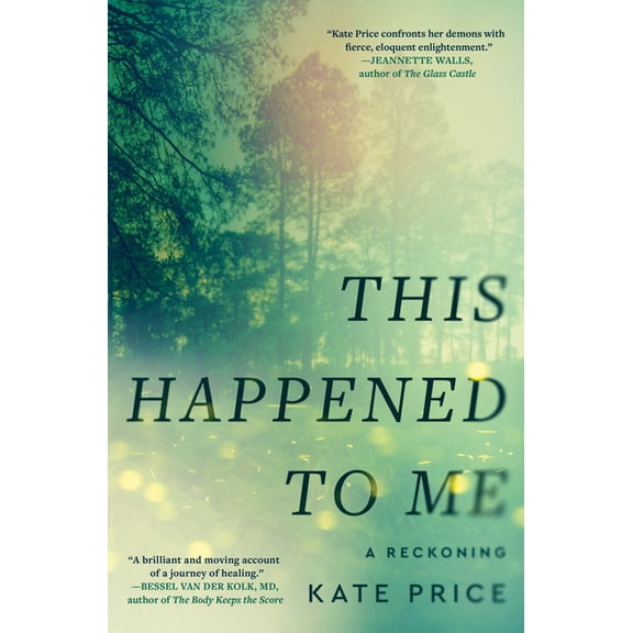 This Happened to Me: A Reckoning, (Hardcover)