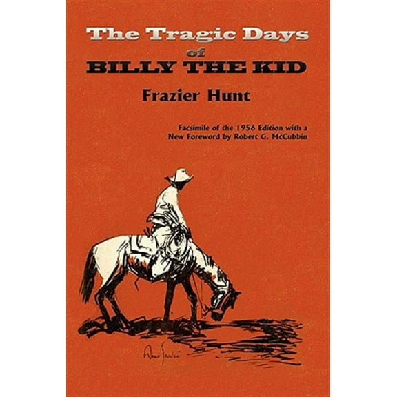 The Tragic Days of Billy the Kid