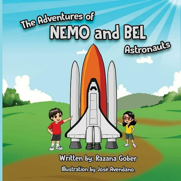 The Adventures of Nemo and BEL: Astronauts, (Paperback)