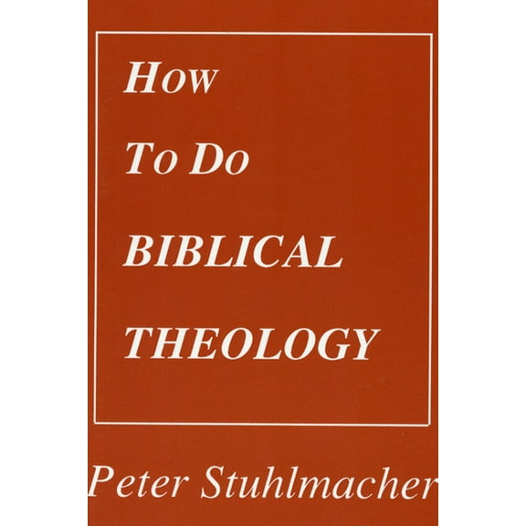 Princeton Theological Monograph: How to do Biblical Theology (Paperback)