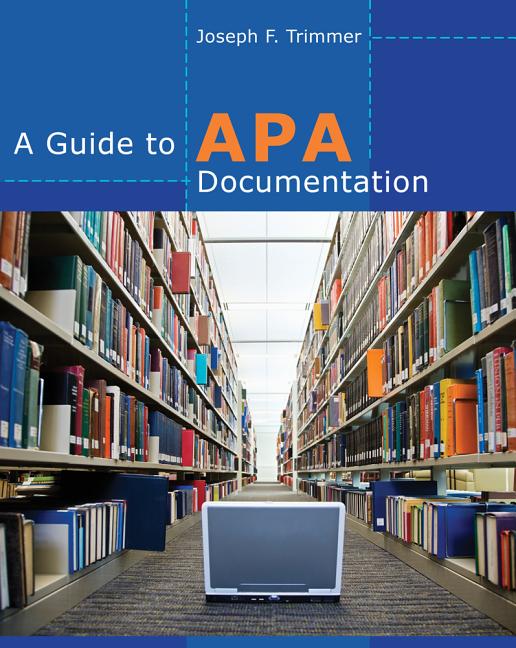 A Guide to APA Documentation (Other)