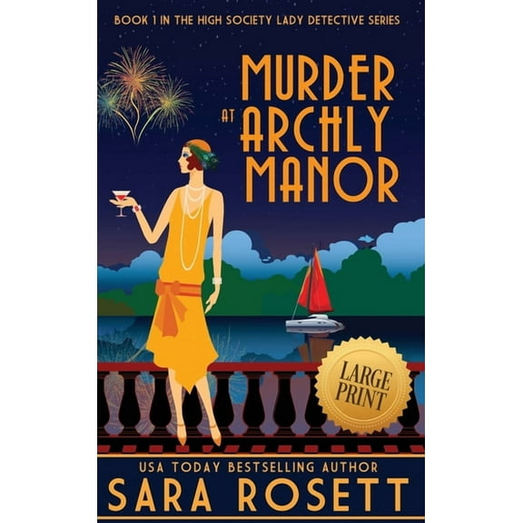 High Society Lady Detective Murder at Archly Manor, Book 1, (Hardcover)