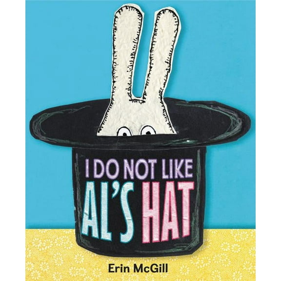 I Do Not Like Al's Hat, (Hardcover)