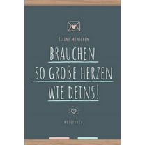 Kleine Menschen Brauchen So Große Herzen Wie Deins: A5 52 Wochen Kalender als Geschenk - Abschiedsgeschenk für Erzieher und Erzieherinnen- Planer - Terminplaner - Kindergarten - Kita (Paperback)