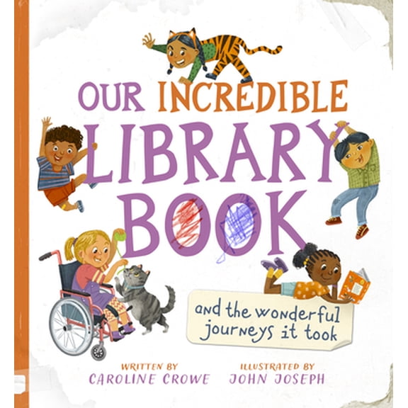 Pre-Owned Our Incredible Library Book (and the Wonderful Journeys It Took) (Hardcover) 1782507418 9781782507413