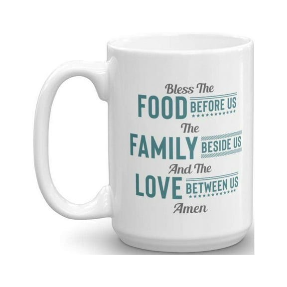 Bless The Food Before Us, The Family Beside Us And The Love Between Us. Christian Themed Coffee & Tea Gift Mug, Utensils, Essentials, Supplies, Items And Accessories For Men & Women Cooks (15oz)