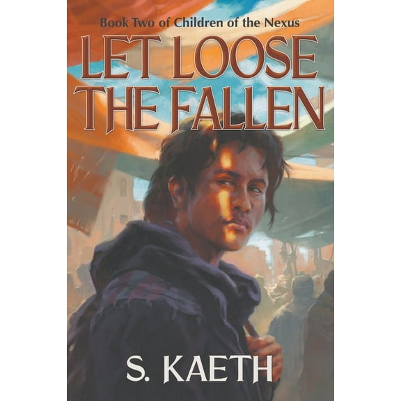 Children of the Nexus Let Loose the Fallen, Book 2, (Paperback)