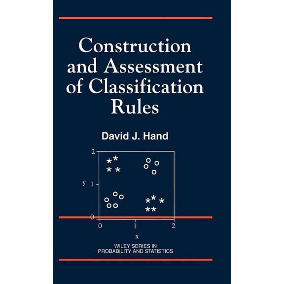 Wiley Probability and Statistics Construction and Assessment of Classification Rules, (Hardcover)