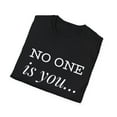 thumbnail image 5 of No One is you Graphic Power Novelty Men Women Apparel, 5 of 8