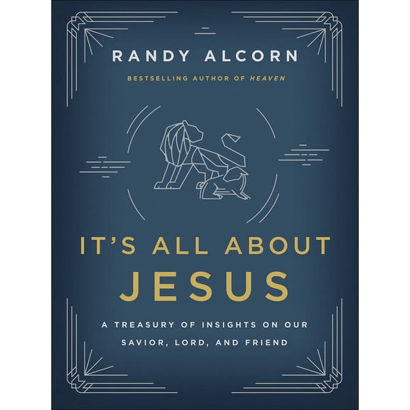It's All about Jesus: A Treasury of Insights on Our Savior, Lord, and Friend, (Paperback)