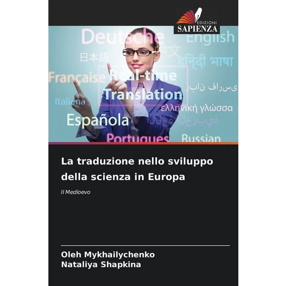 La traduzione nello sviluppo della scienza in Europa, (Paperback)