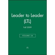 J-B Single Issue Leader to Leader: Leader to Leader (Ltl), Volume 54, Fall 2009 (Series #106) (Paperback)