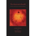 thumbnail image 1 of Pre-Owned The Musician's Breath: The Role of Breathing in Human Expression (Hardcover) 1579998348 9781579998349, 1 of 2