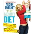 thumbnail image 1 of Pre-Owned The Mommy Diet (Hardcover) 1439180946 9781439180945, 1 of 1