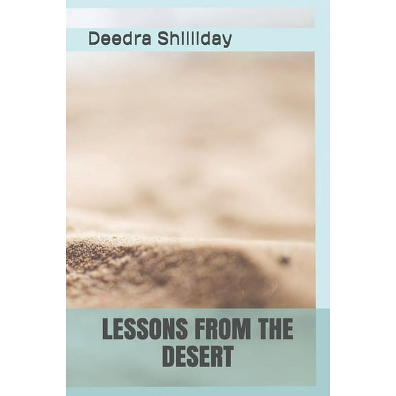 Lessons from the Desert (Paperback)
