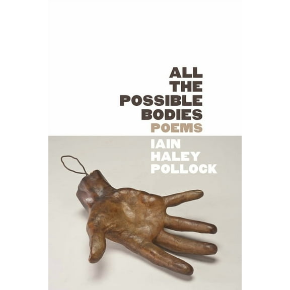 All the Possible Bodies, (Paperback)