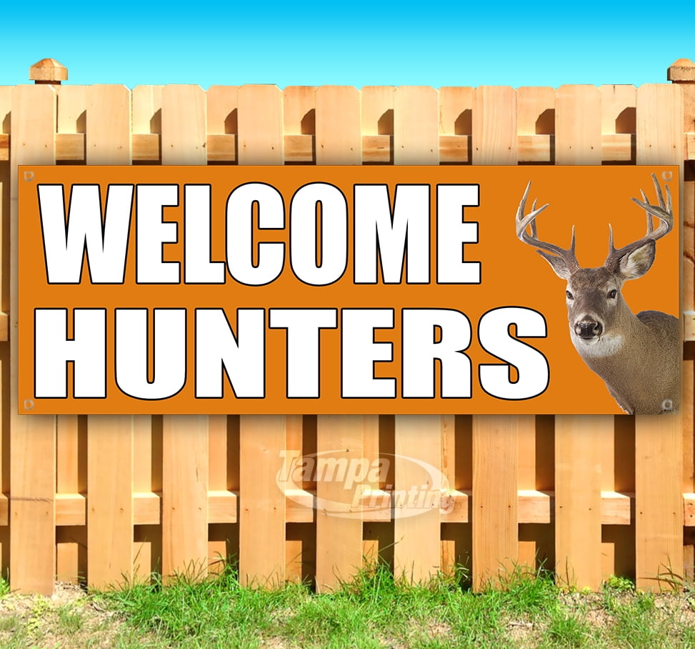 HUNTERS 13 oz heavy duty vinyl banner sign with metal grommets
