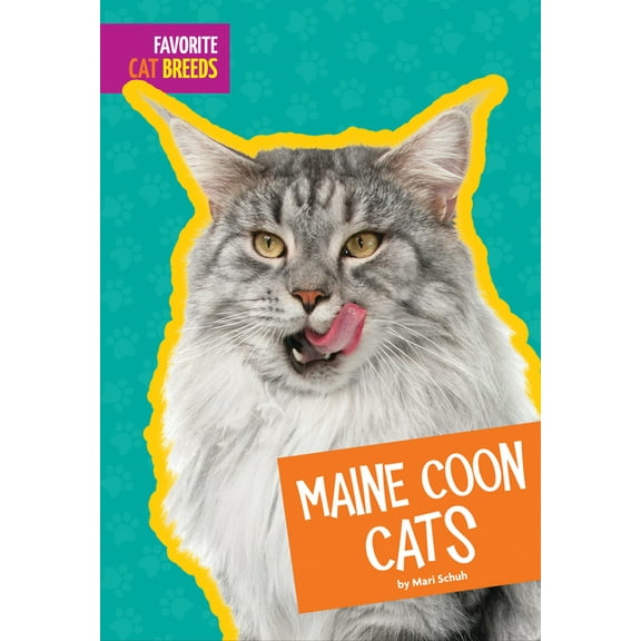 Favorite Cat Breeds: Maine Coon Cats (Paperback)