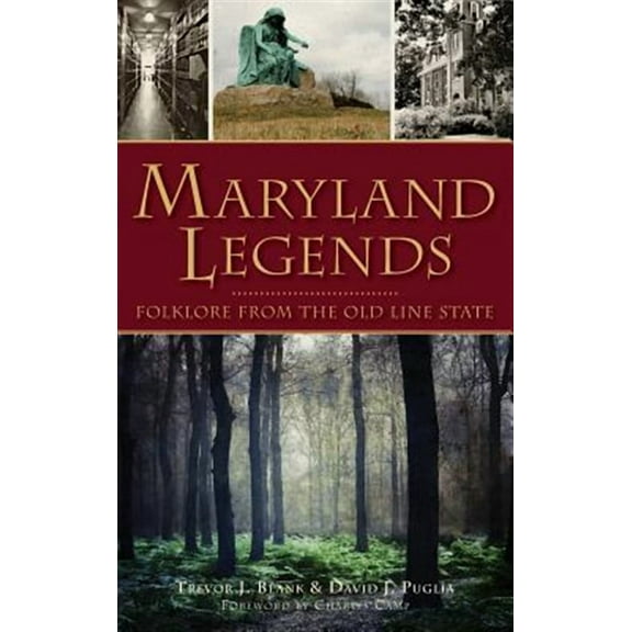 Maryland Legends: Folklore from the Old Line State (Hardcover)