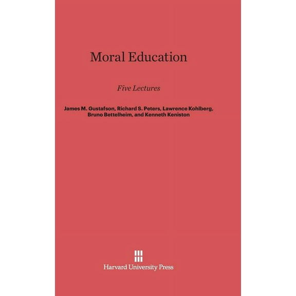 Moral Education: Five Lectures (Hardcover)