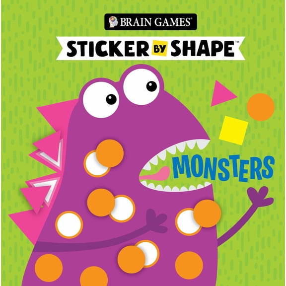 Brain Games - Sticker by Shape: Monsters (for Kids Ages 3-6) (Paperback)