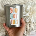 thumbnail image 3 of Sticker | You Got This, 3 of 11