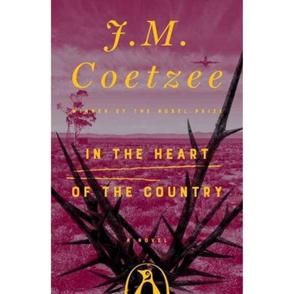 Pre-Owned In the Heart of the Country (Paperback 9780140062281) by J M Coetzee