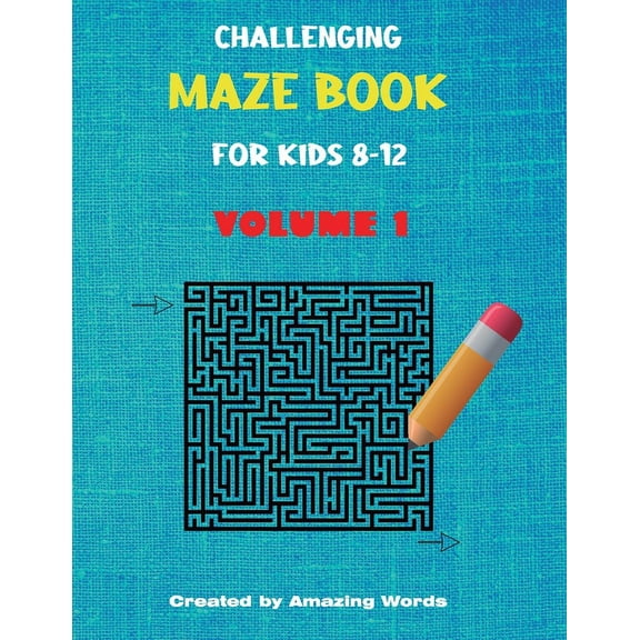 Challenging Maze Book for Kids 8-12 Volume 1 (Kids Activity Book), (Paperback)