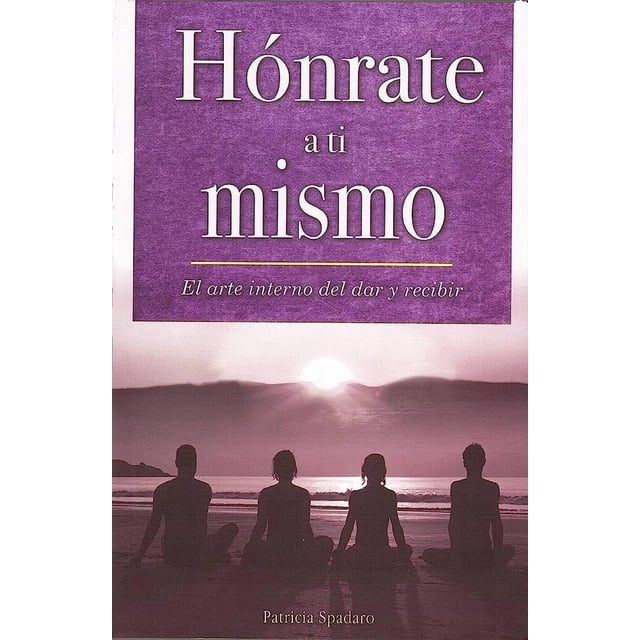 Honrate a Ti Mismo Grupo Editorial Tomo 9786074153200
