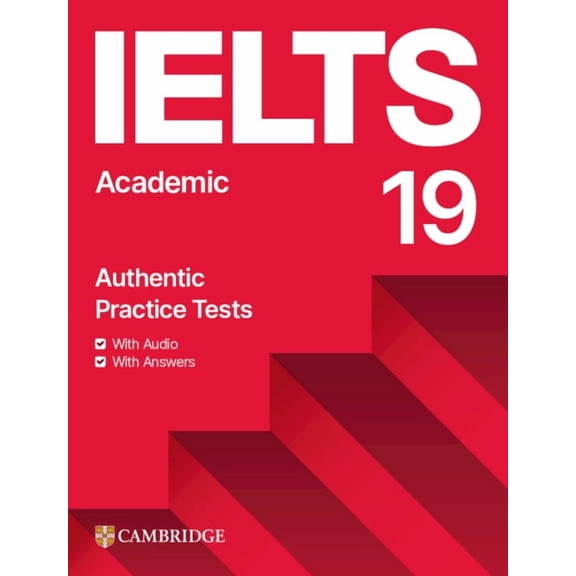 IELTS Practice Tests Ielts 19 Academic Student's Book with Answers with Audio with Resource Bank, (Paperback)