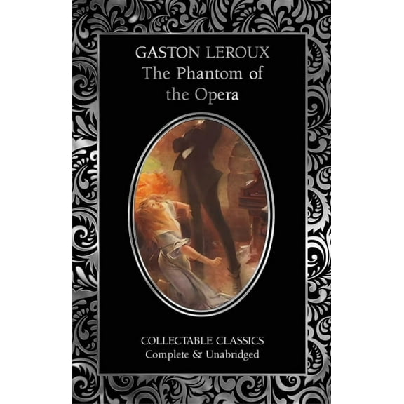Flame Tree Collectable Classics The Phantom of the Opera, (Hardcover)