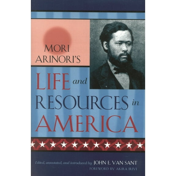 Studies of Modern Japan Mori Arinori's Life and Resources in America, (Paperback)