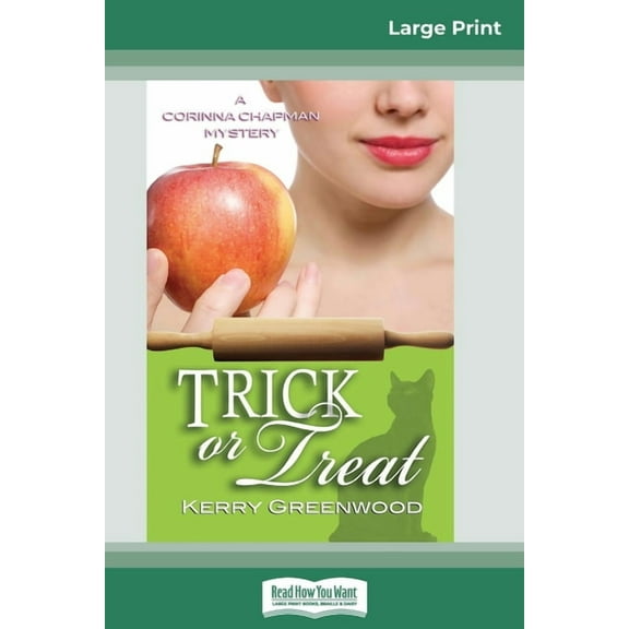 Trick or Treat: A Corinna Chapman Mystery (16pt Large Print Edition), (Paperback)