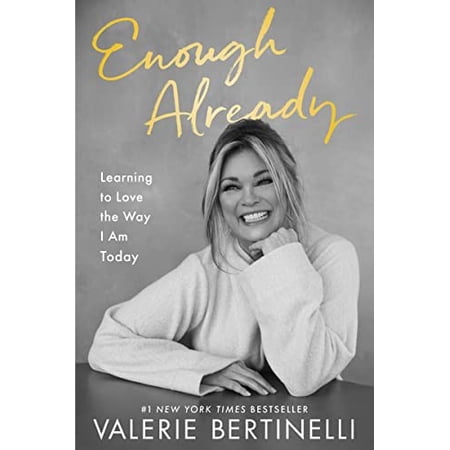 Enough Already: Learning to Love the Way I Am Today (Paperback)