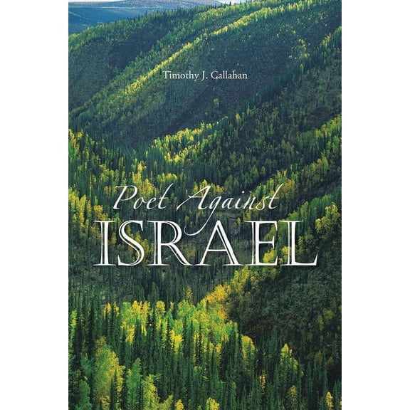 Poet Against Israel (Paperback)