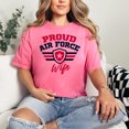 thumbnail image 2 of Patriotic Proud Air Force Wife, Crunchberry Comfort Colors T-Shirt, 2XL, 2 of 3